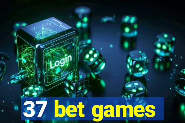 37 bet games